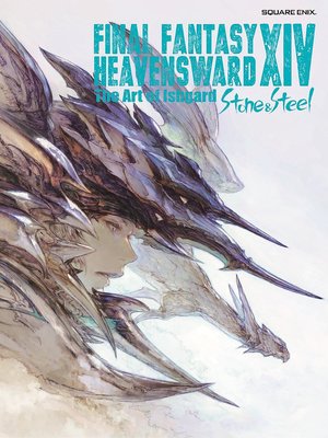 cover image of Final Fantasy XIV: Heavensward: The Art of Ishgard